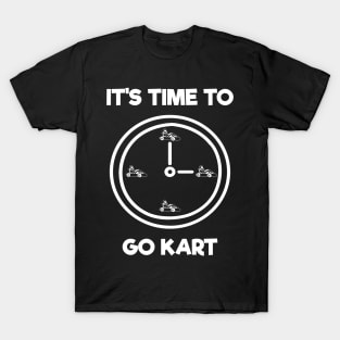 Time To Go Kart T-Shirt